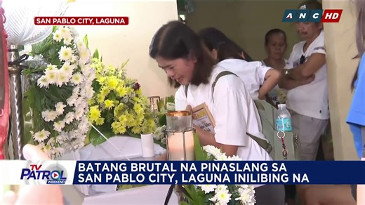 Inihatid na sa huling hantungan ang estudyanteng brutal na pinaslang sa San Pablo City, Laguna. Samantala, dalawang bagong testigo ang nakunan ng salaysay ng pulisya na nagdidiin sa pinakawalang suspek. | TV Patrol