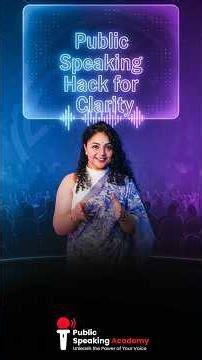 Public Speaking Hack for Clarity