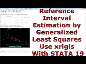 Reference Interval Estimation by Generalized Least Squares Use xrigls With STATA 19