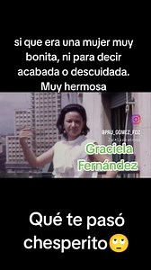 Video inedito de Graciela Fernández bella señora 😍❤️ #GracielaFernandez #bellaseñora | Elchespir8