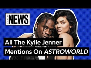 All The Kylie Jenner Mentions On Travis Scott’s ‘ASTROWORLD’ | Genius News