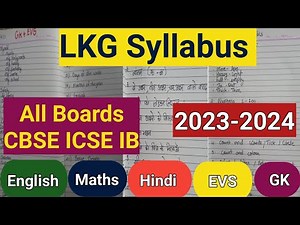 LKG All Subjects Syllabus 2023-2024 || LKG CBSE / ICSE/ ISE / SSC Syllabus || LKG Syllabus ||