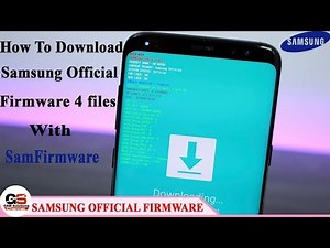 How To Download Samsung Official Firmware 4 Files | Fast And Free | With SamFirmware From Sammobile