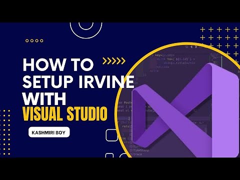 How to Configure Irvine With Visual Studio in 2023 | How to Setup Irvine with Visual Studio
