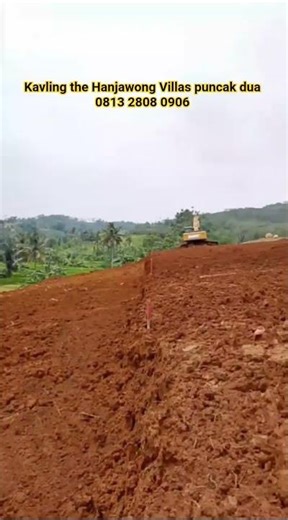 Update Progress Pengerjaan Kavling The Hanjawong Villas Puncak Dua | Perkembangan Terbaru