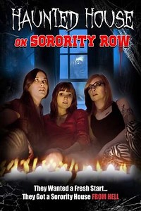 Haunted House on Sorority Row (2014) - Movie
