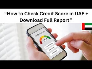 How to Check Credit Score in UAE – Step-by-Step Guide