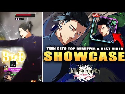 TEEN GETO BEST BUILD, TEAMS, SKILLS, RECOLLECTION BITS & SHOWCASE! (JJK: Phantom Parade)