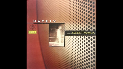 【Techstep三连弹③】Matrix - Sleepwalk