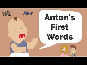 Anton's First Words