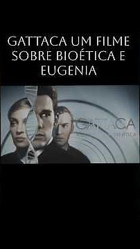 Gattaca is a film about bioethics and eugenics.