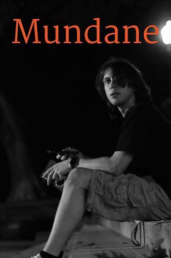 Mundane (2025) - Movie