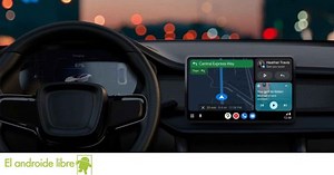 El nuevo Android Auto ya está aquí, así es el cambio que ya disfrutan algunos usuarios