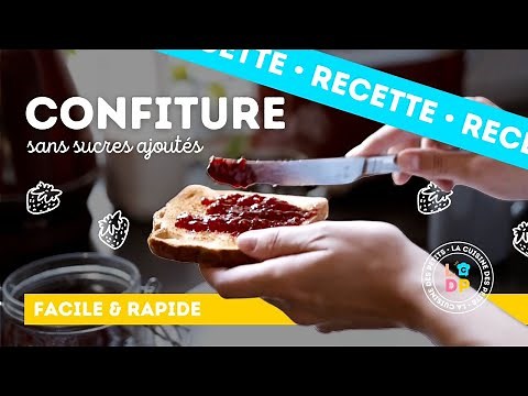 Comment faire de la confiture sans sucre ajouté? Recette facile et rapide