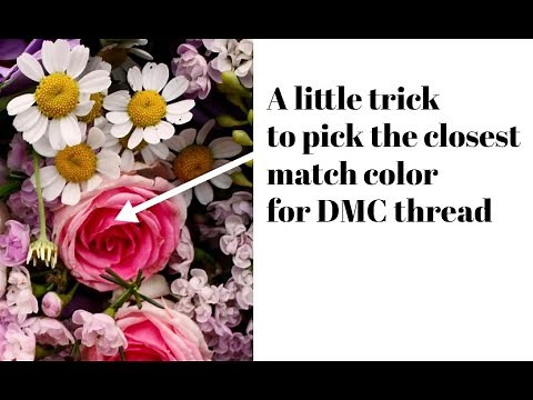 A little trick to pick the closest match color for DMC thread