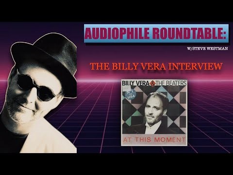 Audiophile Roundtable: Singer Billy Vera joins “AT THIS MOMENT” to reflect on life, love and legacy!