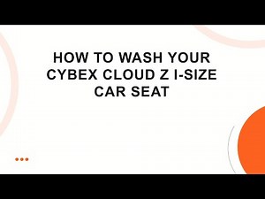 How to Wash Your Cybex Cloud Z i-Size Car Seat