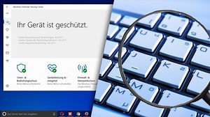 Windows Defender Security Center: Versteckte Schalter für mehr Sicherheit