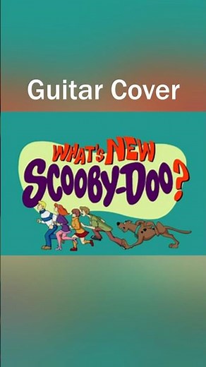 What's New Scooby Doo - Guitar Cover