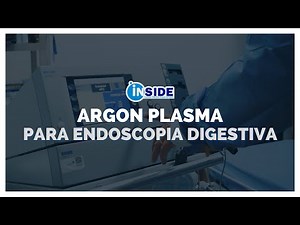 Argon Plasma para Endoscopía Digestiva
