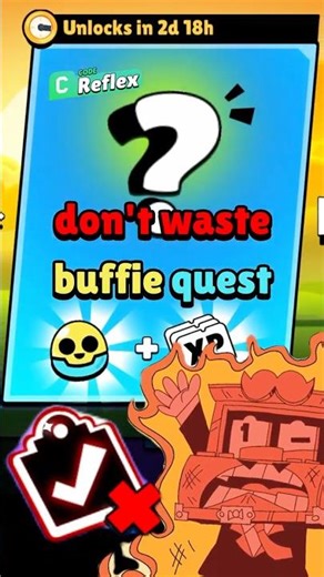 DON’T WASTE Your Buffie Quest
