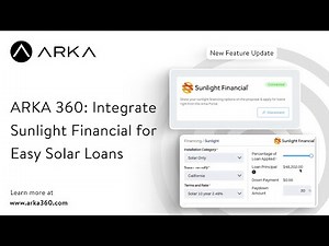 ARKA 360: Integrate Sunlight Financial for Easy Solar Loans