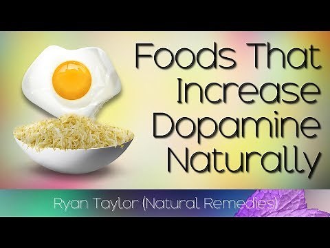 Foods that: Increase Dopamine (Naturally)