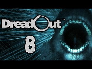 DreadOut [8] - CRAZY ENDING (Act 2)