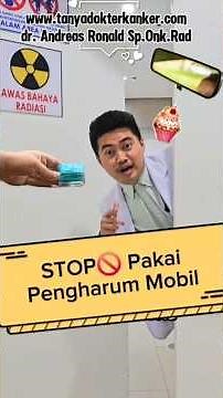 🚨⚠️Penyebab Kanker Yang Tidak Kamu Sadari : Pengharum Mobil 🚗 |👨🏻‍⚕️Tanya Dokter Kanker