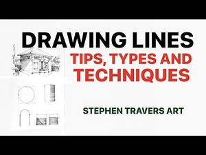 Drawing Lines: Tips,, Types and Techniques