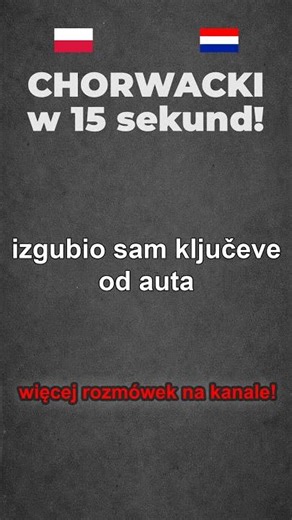 20 Język CHORWACKI w 15s