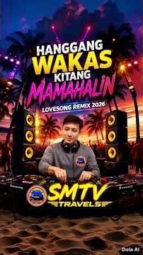 “HANGGANG WAKAS KITANG MAMAHALIN”