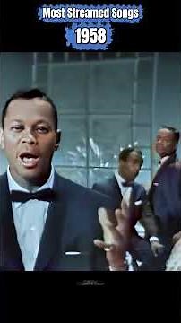 Most Streamed songs of 1958