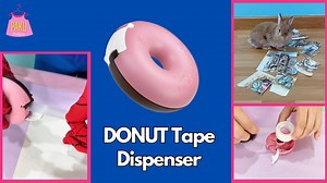 1M views · 5.7K reactions | Donut Tape Dispenser a cute helpful tool *this is a fun family honest review + rating video  | Pakupakiss | Facebook