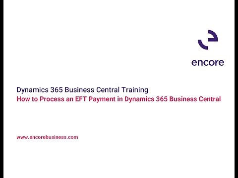 How to Process an EFT Payment in Dynamics 365 Business Central