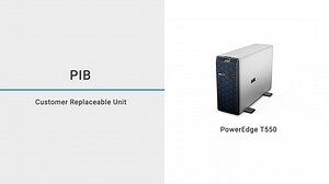 How to replace the PIB on a Dell EMC PowerEdge T550