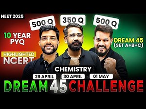 3 Days DREAM 45 Challenge 🔥NEET 2025 CHEMISTRY📈 (Score 180/180)#neet #chemistry #jee #pw #nta #allen