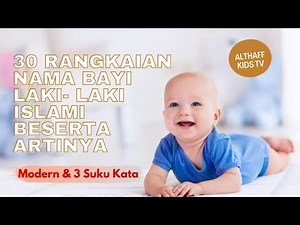 Nama Bayi Laki laki Islam dan Artinya || Rangkaian Nama Bayi 3 Suku Kata