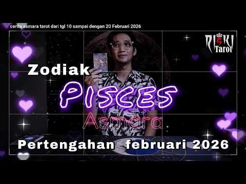 Pisces Zodiac Love Story Mid-February 2026 from February 10 to 20