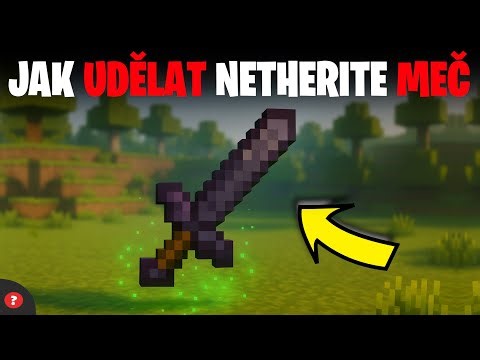Jak udělat Netherite meč v Minecraftu | Návod