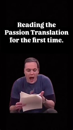 Reading the Passion Translation of the Bible