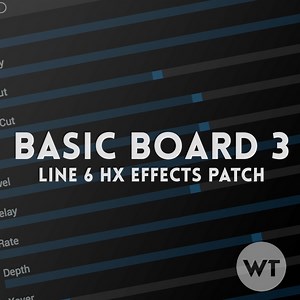 Basic Board 3 - Line 6 HX Effects Patch - Worship Tutorials