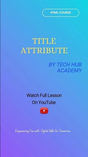 Title Attribute #coding #htmlattributes #html #techhubacademy #visualstudiocode #softwareengineering