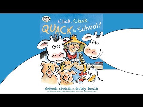 Click Clack Quack to School by Doreen Cronin 📚 Kids Book Read Aloud | Family Stories for Kids