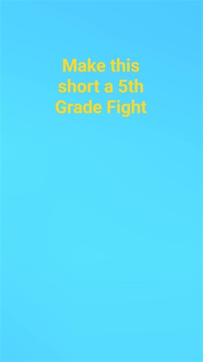Make this short A 5th Grade fight! #music #helpmemakethismakesense