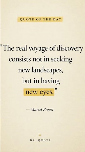 One Quote That Changes How You See the World | Marcel Proust