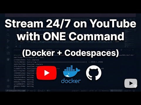 🔴 Stream 24/7 on YouTube with 1 Command (Docker + Codespaces) | #dockerimage #docker #easytutorial