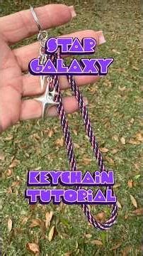 Star Galaxy Keychain tutorial 💫