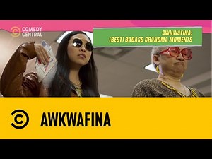 Awkwafina: (Best) Bad-Ass Grandma Moments