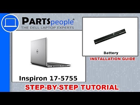 Dell Inspiron 17-5755 (P28E002) Battery How-To Video Tutorial